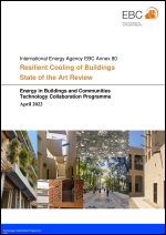 International Energy Agency EBC Annex 80  Resilient Cooling of Buildings State of the Art Review