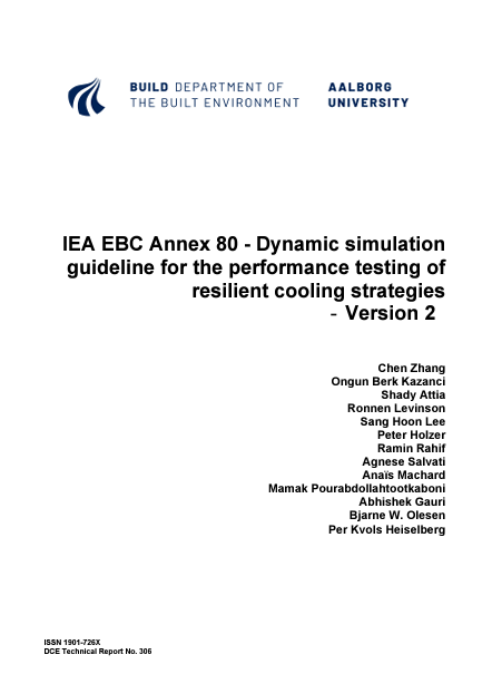 IEA EBC Annex 80 - Dynamic simulation guideline for the performance testing of resilient cooling strategies (Version 2)