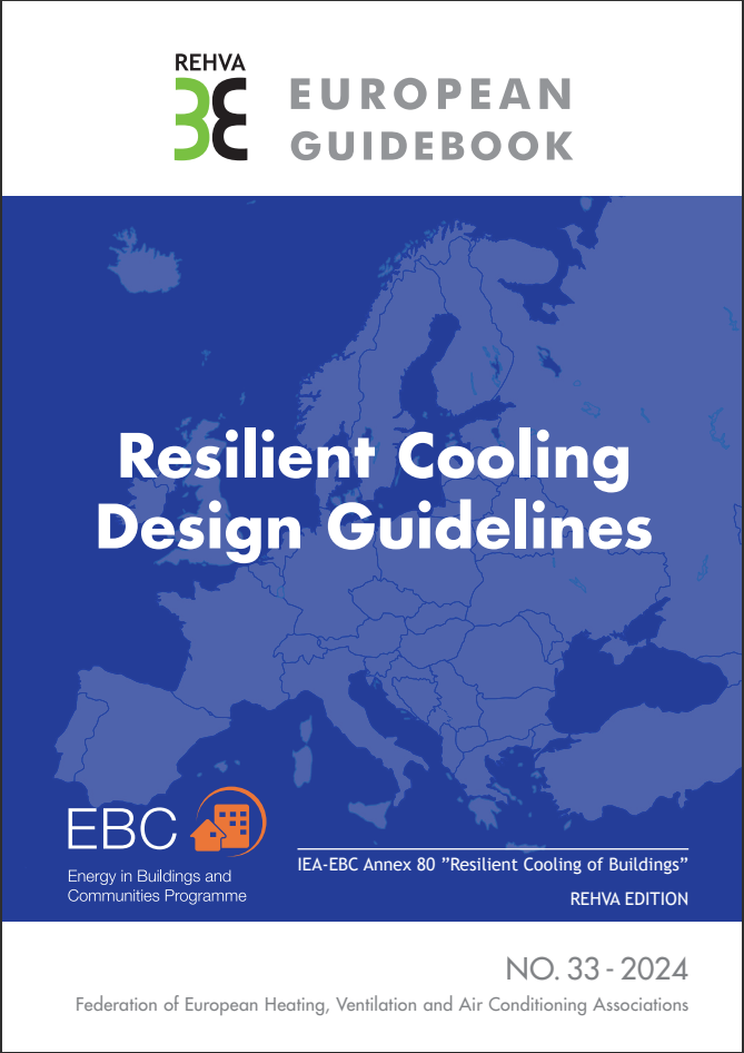 International Energy Agency EBC Annex 80 - Resilient Cooling Design Guidelines